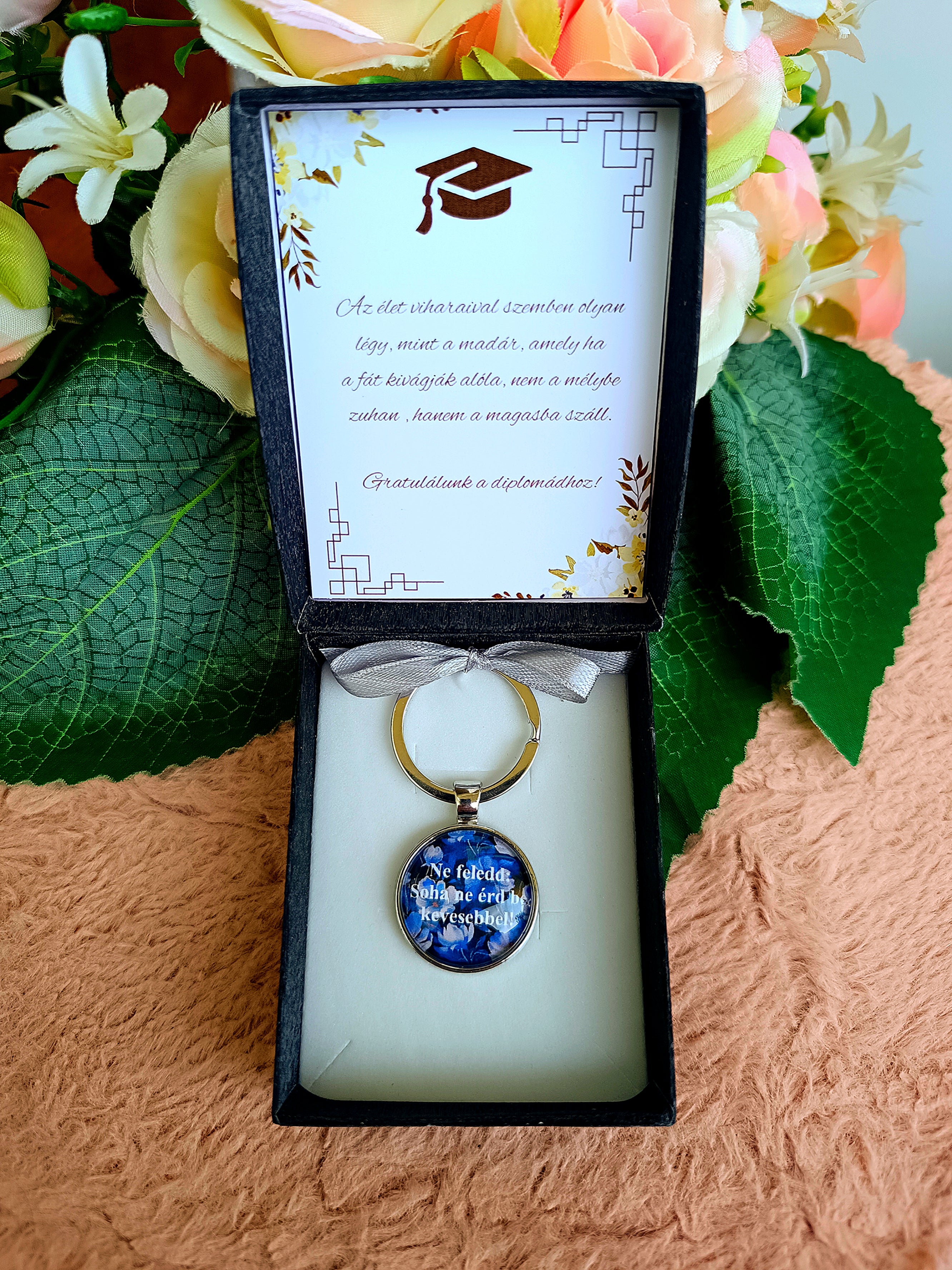 Soha ne érd be kevesebbel! kulcstartó ballagási/diplomaosztó ajándék